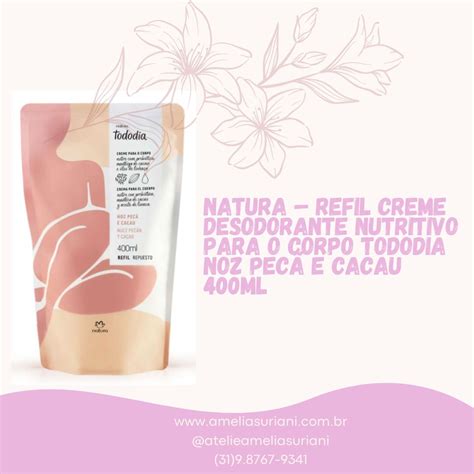 Natura Refil Creme Desodorante Nutritivo Para O Corpo Tododia Noz