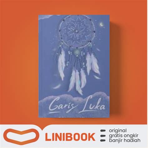 Jual Novel GARIS LUKA Karya Khairani Hasan Shopee Indonesia