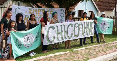 Como Jovens Da Amaz Nia Veem O Legado De Chico Mendes