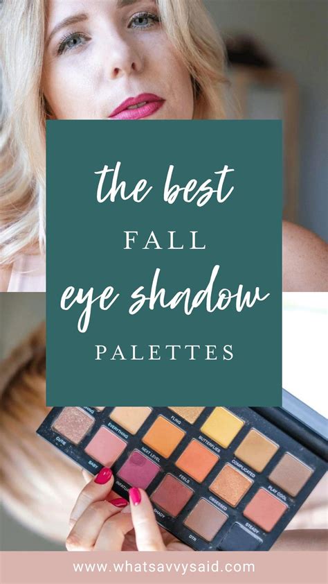 Best Fall Eyeshadow Palettes 2022 What Savvy Said In 2022 Fall