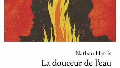 La Douceur De L Eau De Nathan Harris D P Rey Coup De Coeur De Corinne