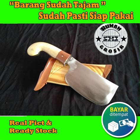 Jual Perkakas Kebun Golok Petok Golok Pemotong Daging Dan Tulang Hewan