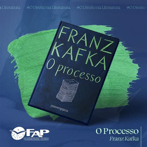 O Direito Na Literatura O Processo Franz Kafka Faculdade Para So