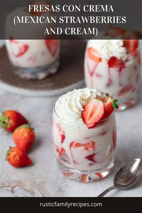 Fresas Con Crema Is A Simple Mexican Dessert Made With Fresh