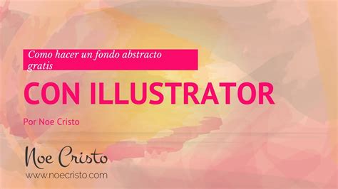 C Mo Crear Un Fondo Abstracto Con Illustrator Youtube