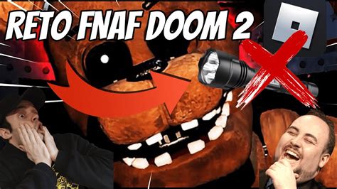 Comenzamos Testeando Siguiente Reto Fnaf Doom 2 Roblox Sin Linterna Fail Youtube