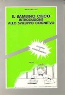 Il Bambino Cieco Introduzione Alla Sviluppo Cognitivo Libreria