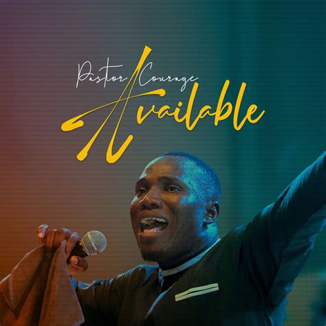 Available Single By Pastor Courage Spotify