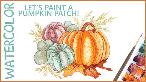 Watercolor - Let's Paint a PUMPKIN PATCH - SKILLSHARE Class!