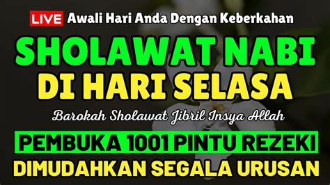 SHOLAWAT JIBRIL PENARIK REZEKI PALING KUAT DARI SEGALA ARAH Sholawat