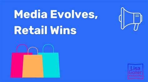 VIDEO Media Evolves Retail Wins Lisa Goller Marketing B2B Content