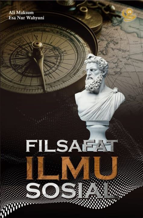 Buku Baru Filsafat Ilmu Sosial Universitas Brawijaya Press