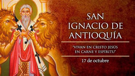 Santo Del D A San Ignacio De Antioqu A Lunes De Octubre De