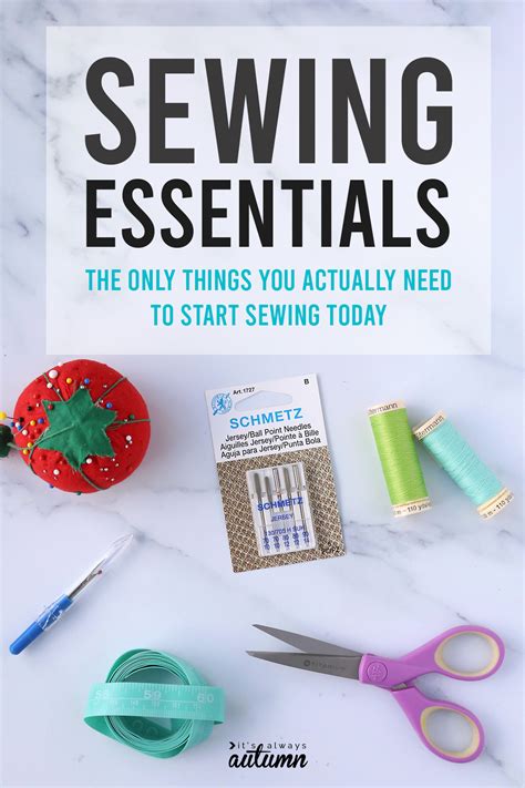 Sewing Essentials The Only Supplies You Really Need To Start Sewing