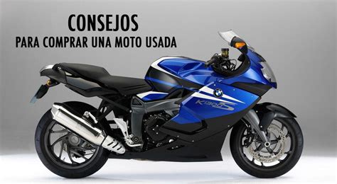 Consejos Para Comprar Una Moto Usada