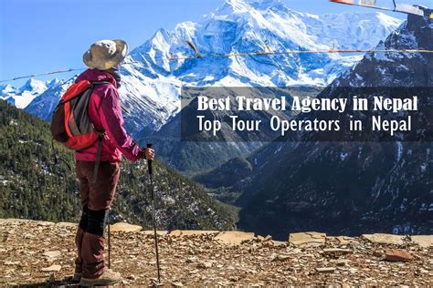 The Best Travel Agency In Nepal Top Tour Operators In