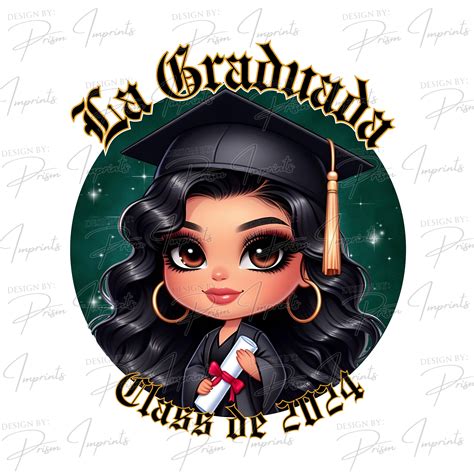 La Graduada Chicana Latina Graduation Day Shirt Sweater Png Only Sublimation Png Dtf