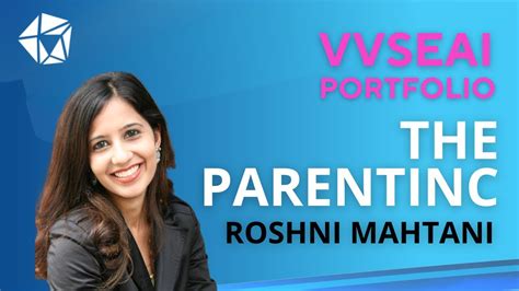 Why Vertex Sea Roshni Mahtani Ceo And Founder The Parentinc Youtube