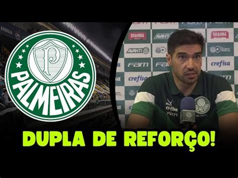 Palmeiras Anuncia Dupla De Refor Os Youtube