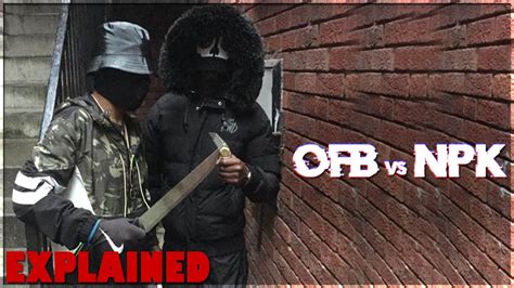 Explained OFB Vs NPK Sin Squad Park Lane YouTube