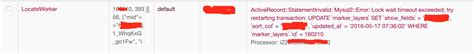 Mysql Activerecord Statementinvalid Mysql Error Lock Wait