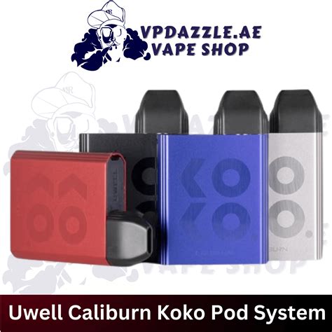 Uwell Caliburn Koko Pod System Dubai Vape