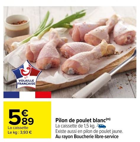 Promo Pilon De Poulet Blanc Chez Carrefour