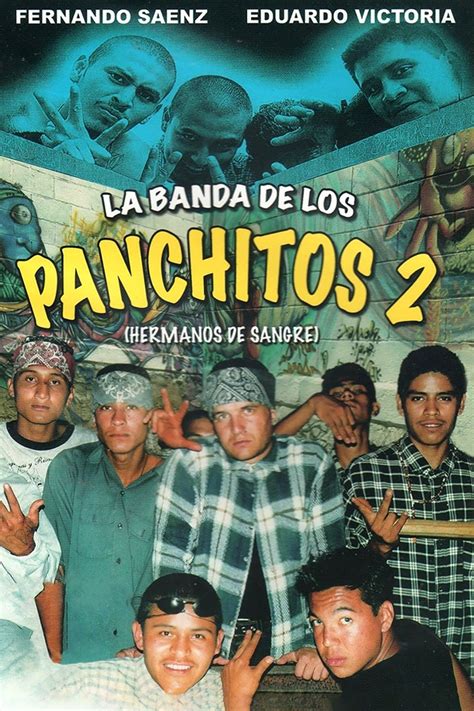 Hermanos De Sangre La Banda De Los Panchitos 2 Rotten Tomatoes