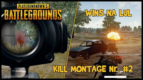 WIN S 4 NA LUL KILL MONTAGE Nr 2 PLAYERUNKNOWN S BATTLEGROUNDS