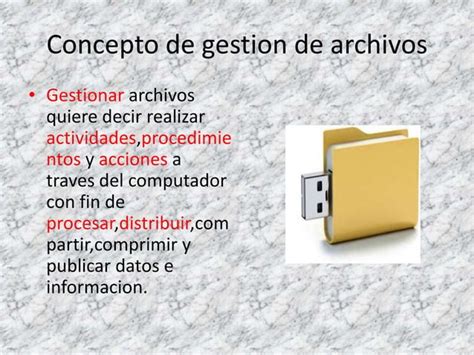 Gestion De Archivos Ppt