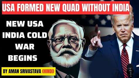 NEW QUAD GROUP REMOVED INDIA Hindi India USA QUAD Indo Pacific