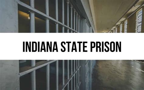 Indiana State Prison: Maximum Security Incarceration