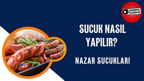 NAZAR SUCUKLARI EUROSTAR TV Şehirden Haberler YouTube