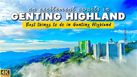 Genting Highlands Complete Travel Guide Things To Do In Genting