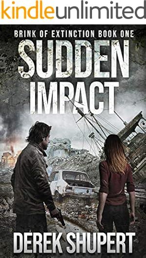 Sudden Impact A Post Apocalyptic Survival Thriller Brink