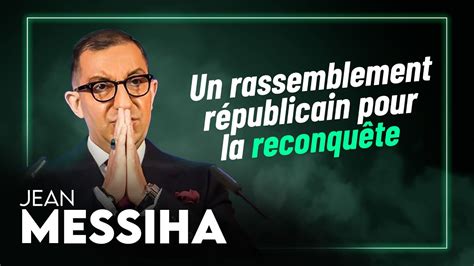 Union Des Droites Jean Messiha Veut Un Rassemblement R Publicain