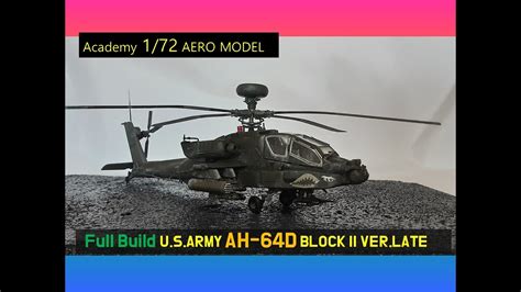 Full Building U S ARMY AH 64D BLOCK II VER LATE Academy 1 72 Aero