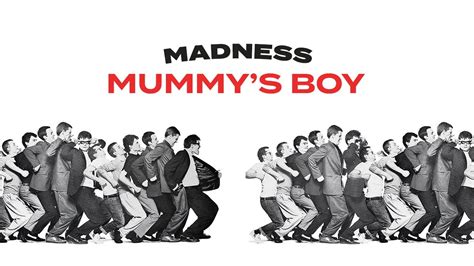 Madness Mummys Boy Official Audio Youtube Music