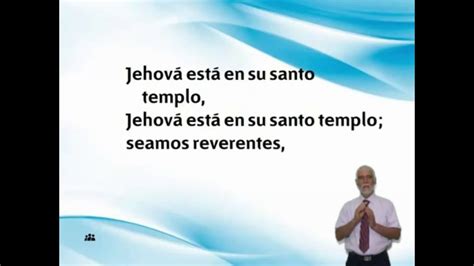 Himno 22 Jehová Está En Su Santo Templo Himnario Adventista En Lengua De Señas Chilenas Lsch