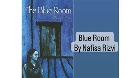 Blue Room By Nafisa Rizvi In Urdu Hindi Characters Of The Novel Part