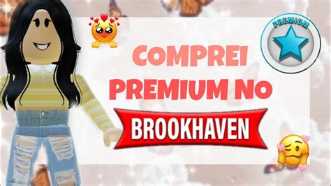 Roblox Comprei Premium No Brookhaven Youtube