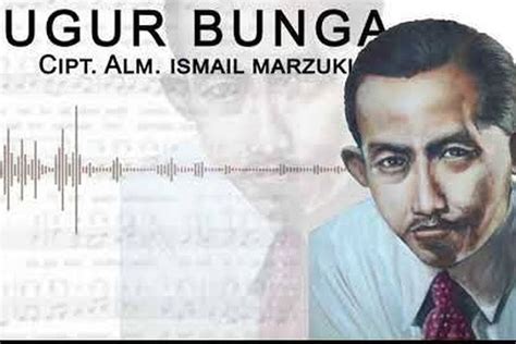 Cerita di Balik Lagu Gugur Bunga Ciptaan Ismail Marzuki Beserta Lirik ...