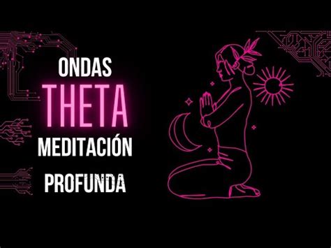 Música para relajación y meditación profunda ONDAS THETA YouTube