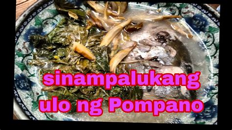 Sinampalukang Ulo Ng Pompano Masarap Pala Youtube