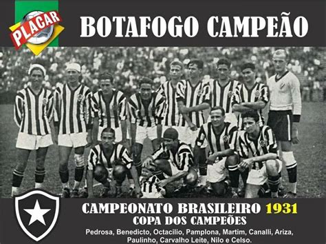 Botafogo Campe O Brasileiro De Copa Dos Campe Es Botafogo