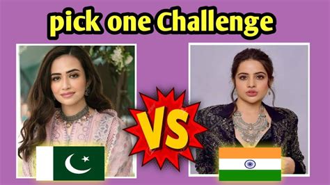 Urfi Javed Vs Sana Javed Pick One Challenge Pakistani Vs Indian