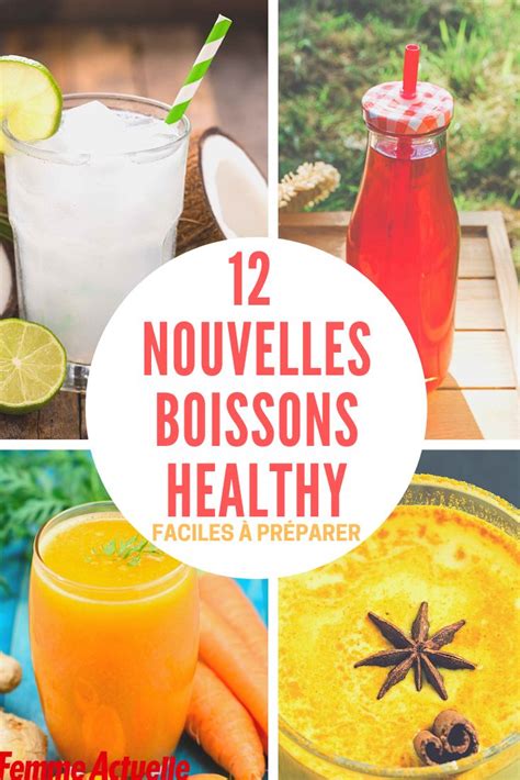 12 nouvelles boissons santé faciles à préparer Boisson pour maigrir