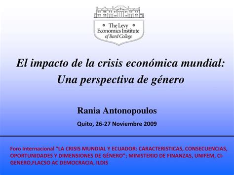 Ppt El Impacto De La Crisis Econ Mica Mundial Una Perspectiva De