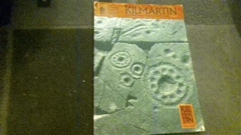 Kilmartin Prehistoric And Early Historic Monuments An Inventory Of The