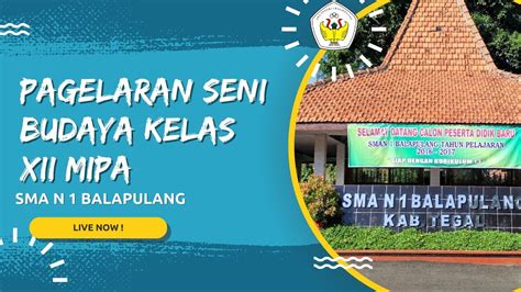 Pagelaran Seni Budaya Kelas Xii Mipa Sman Balapulang Youtube